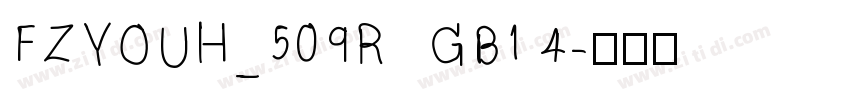 FZYOUH_509R  GB1 4字体转换